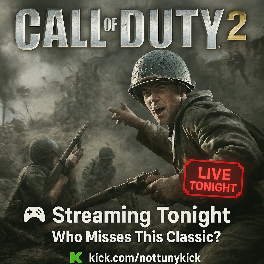 nottunykick's tweet image. 🎖️ CALL OF DUTY 2 — LIVE TONIGHT 🎖️
One of the greatest war games ever made.
Let’s relive the classic — real action, real chaos.
🕹️ Join me live tonight and tell me...
👉 Who else misses this masterpiece?
🔴 kick.com/nottunykick

#CallOfDuty2 #COD2 #RetroGaming #WWII…