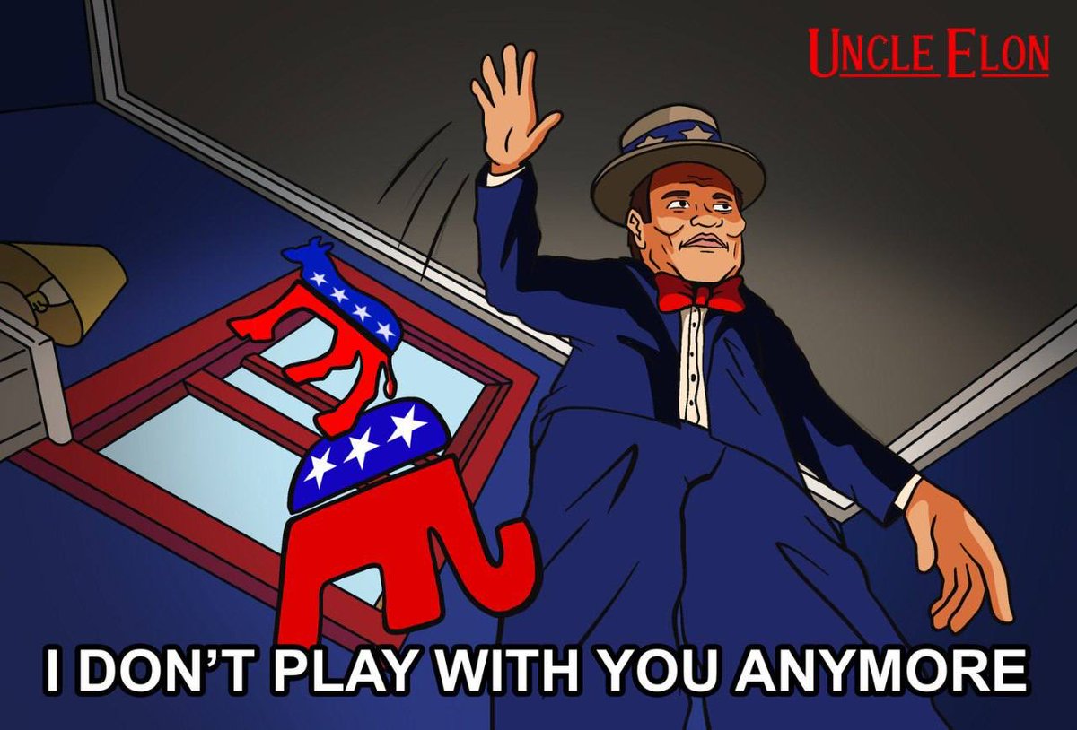 Elon Musk isn’t playing anymore. He’s ditched both parties because they are the same. 

Another party is needed for a brighter America.