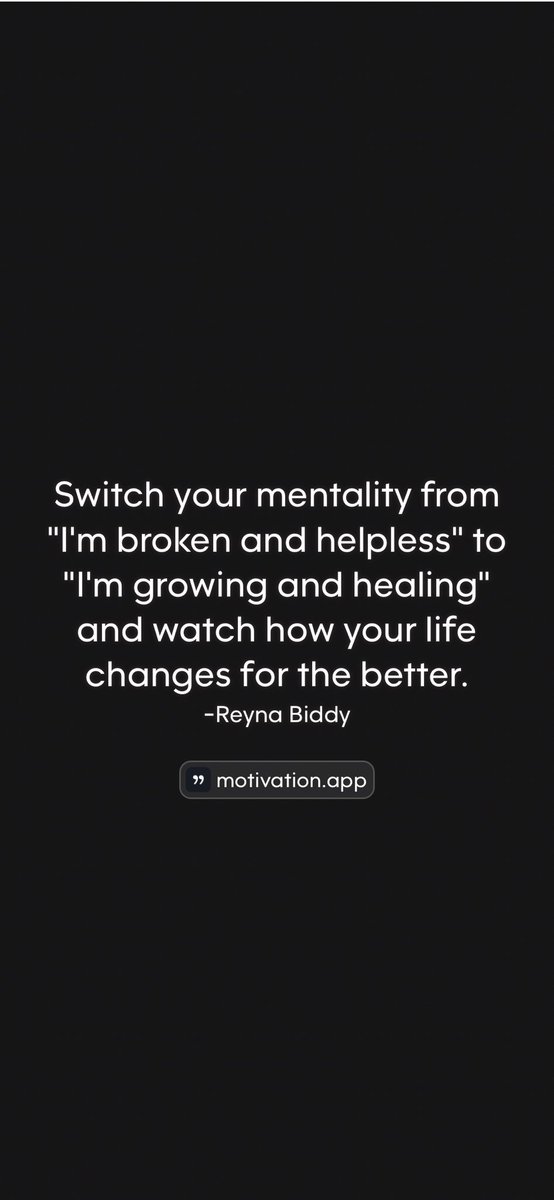 LAARSOLOMON2's tweet photo. Switch your mentality from "I'm broken and helpless" to "I'm growing and healing" and watch how your life changes for the better.
-Reyna Biddy https://t.co/YDTBYsxmcF