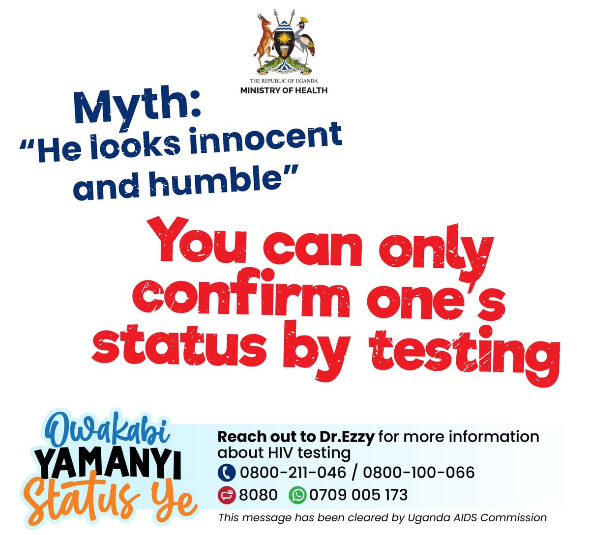 aidscommission's tweet image. As you hustle this week, remember you can't determine someone's status by looking at them.
Only an HIV test can confirm.
#EndAIDS2030Ug