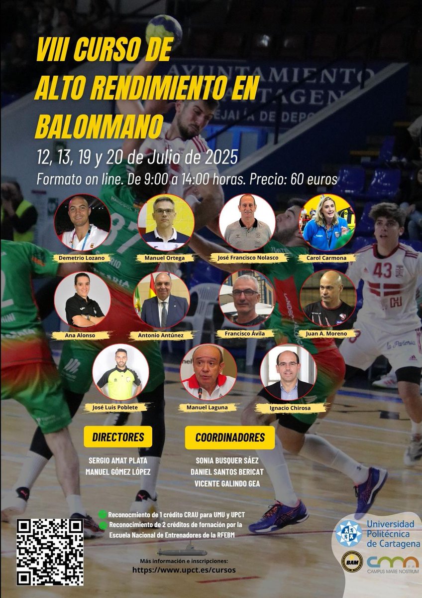 🎯 ¡Última semana para inscribirte!
 #Balonmano
📅 12, 13, 19 y 20 de julio · ⏰ 9:00–14:00
💻 Online · 🎓 1 crédito CRAU + homologación RFEBM
💶 Solo 60 € · 🎥 Acceso a todas las grabaciones
<a href="/FBMRMU/">FED. BALONMANO REGION DE MURCIA</a> <a href="/umucafd/">CAFD UMU</a> <a href="/UPCToficial/">Universidad Politécnica de Cartagena | UPCT</a>
🔗 Inscripciones: upct.es/cursos
