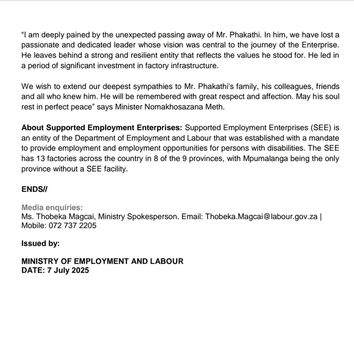 Nomakhosazana Meth (@meth_khosi) on Twitter photo We are deeply pained by the unexpected passing of Mr. Sibusiso Phakathi, the CEO of Supported Enterprise Services, an entity of the Department, with a mandate to provide employment opportunities for persons with disabilities <a href="/deptoflabour/">Department of Employment and Labour</a> <a href="/GovernmentZA/">South African Government</a> #GovZAUpdates We are deeply pained by the unexpected passing of Mr. Sibusiso Phakathi, the CEO of Supported Enterprise Services, an entity of the Department, with a mandate to provide employment opportunities for persons with disabilities <a href="/deptoflabour/">Department of Employment and Labour</a> <a href="/GovernmentZA/">South African Government</a> #GovZAUpdates