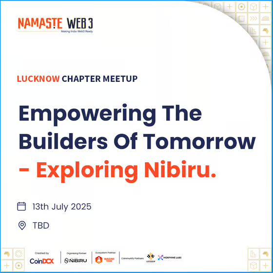 Join us for the Namaste Web3 Chapter Event by <a href="/CoinDCX/">CoinDCX : India Ka Crypto Coach</a> x <a href="/NibiruChain/">Nibiru Chain 🩵🌸</a> at Lucknow🚀

 🗓 13th July
🕓 4 – 6 PM
💡 Learn how to build on Nibiru
🤝 Network with Web3 folks around Lucknow

RSVP Now - lu.ma/pkngpk69
