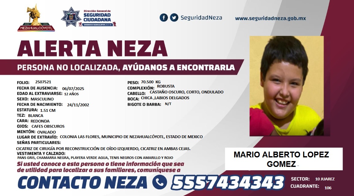 #AlertaNeza | Tu ayuda es muy importante para localizar a #Mario Alberto López Gomez. 

Cualquier información, comunícate al   55 5743 4343.