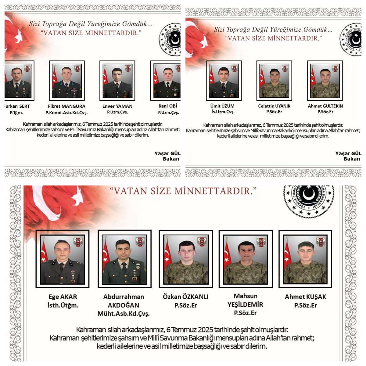 6 Temmuz 2025 tarihinde, Pençe-Kilit Harekâtı bölgesinde şehit düşen kahraman şehitlerimize Allah'tan rahmet kederli ailelerine ve asil milletimize başsağlığı dileriz 🇹🇷