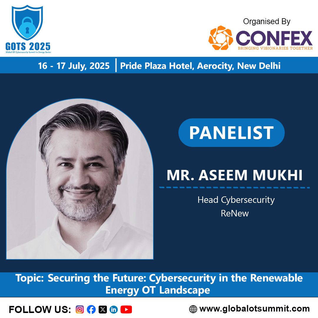 GOTS2025's tweet image. We are pleased to welcome 𝗠𝗿. Aseem Mukhi Ji, Head Cybersecurity, ReNew as Esteemed Panelist at Global OT Cybersecurity Summit in Energy Sector (GOTS) 2025.
🛡️ Topic: Securing the Future: Cyber Security in the Renewable Energy OT Landscape
