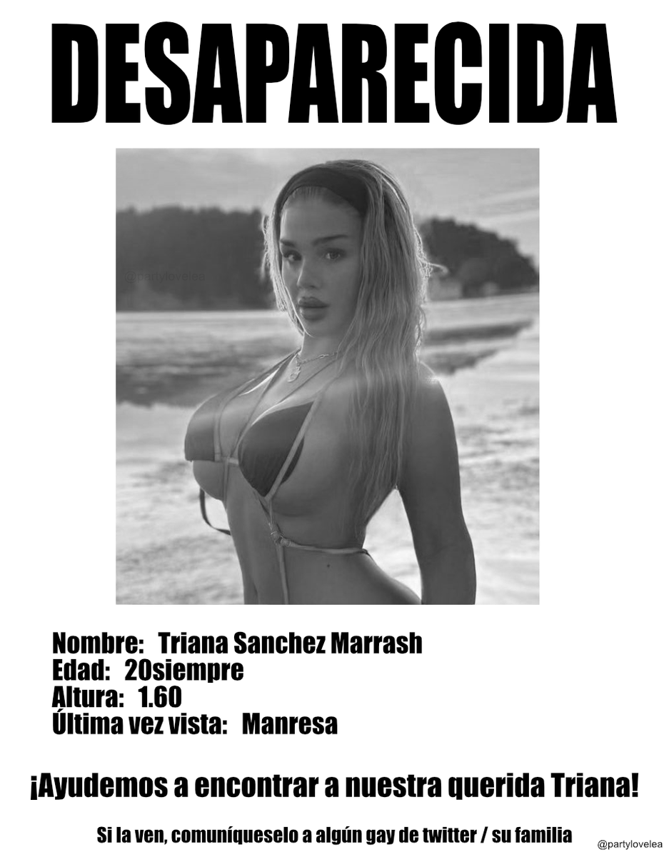 Ayudemos a encontrar a nuestra querida Triana Marrash