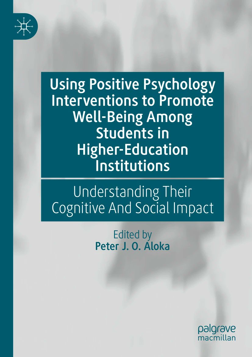 PalgravePsych's tweet image. Using Positive Psychology Interventions to Promote Well-Being Among Students in Higher-Education Institutions is out now! This book contributes to research into the adoption of holistic perspectives to boost well-being and mental health of students shorturl.at/ZTJiZ
