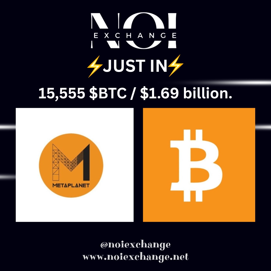 ⚡JUST IN: 🇯🇵 Metaplanet acquires another 2,205 Bitcoin worth $240.8M!  They now hold a total of 15,555 $BTC valued at $1.69B. 💰🪙 🚀Join NOI  Exchange to be part of the Crypto revolution. #