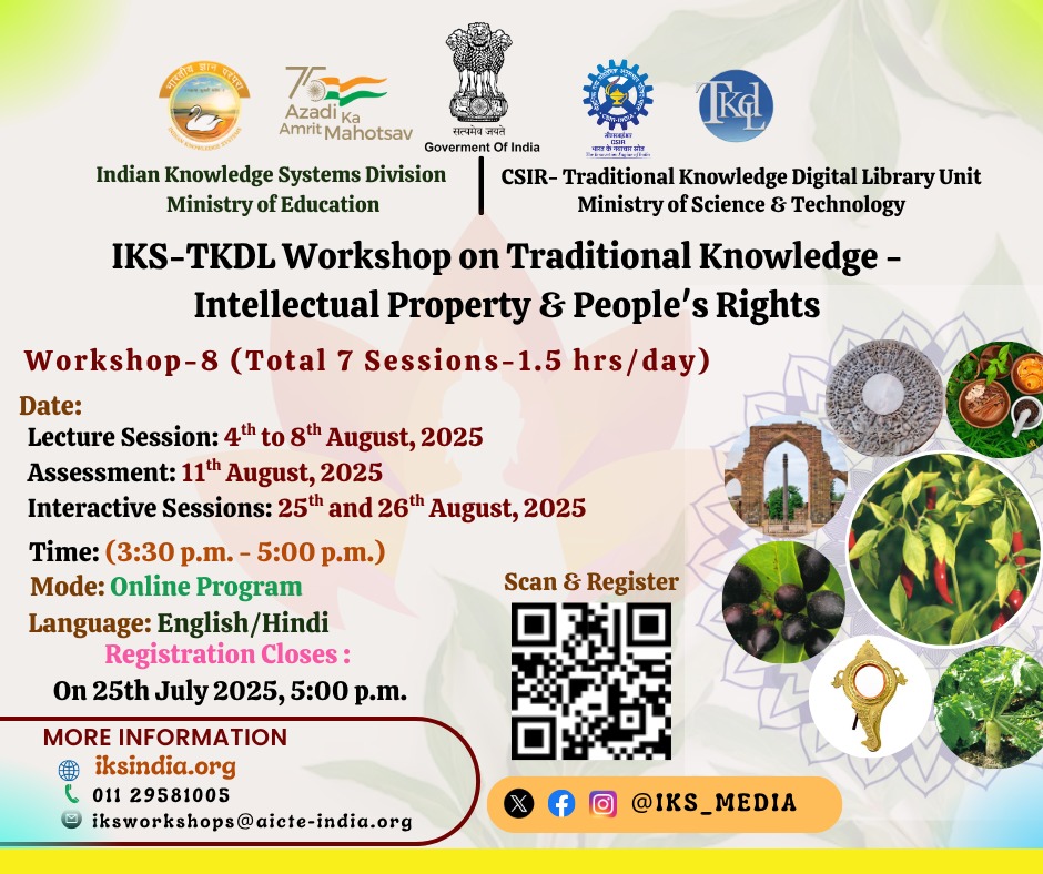 Indian Knowledge Systems(IKS) Division, MoE (@iks_media) on Twitter photo Registration is now OPEN for the IKS-TKDL Workshop-8! 🌿 Learn about Traditional Knowledge, IP, & People's Rights online. Aug 4-8, 11, 25-26, 3:30-5:00 PM IST. Open to all learners! Register by July 25: tinyurl.com/3ahtamfa <a href="/PMOIndia/">PMO India</a> <a href="/ugc_india/">UGC INDIA</a> <a href="/EduMinOfIndia/">Ministry of Education</a> <a href="/CSIR_IND/">CSIR, India</a> Registration is now OPEN for the IKS-TKDL Workshop-8! 🌿 Learn about Traditional Knowledge, IP, & People's Rights online. Aug 4-8, 11, 25-26, 3:30-5:00 PM IST. Open to all learners! Register by July 25: tinyurl.com/3ahtamfa <a href="/PMOIndia/">PMO India</a> <a href="/ugc_india/">UGC INDIA</a> <a href="/EduMinOfIndia/">Ministry of Education</a> <a href="/CSIR_IND/">CSIR, India</a>