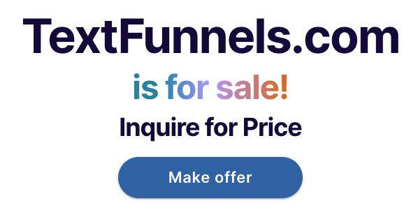 MarriageRebuild's tweet image. TextFunnels.com is for sale. 
Short. Memorable. Instant Authority. 
Brandable domain perfect for: 
- SMS marketing platforms
- Lead gen automation tools
- AI chatbot builders
- Funnel agencies looking to expand into texting

Open to offers.