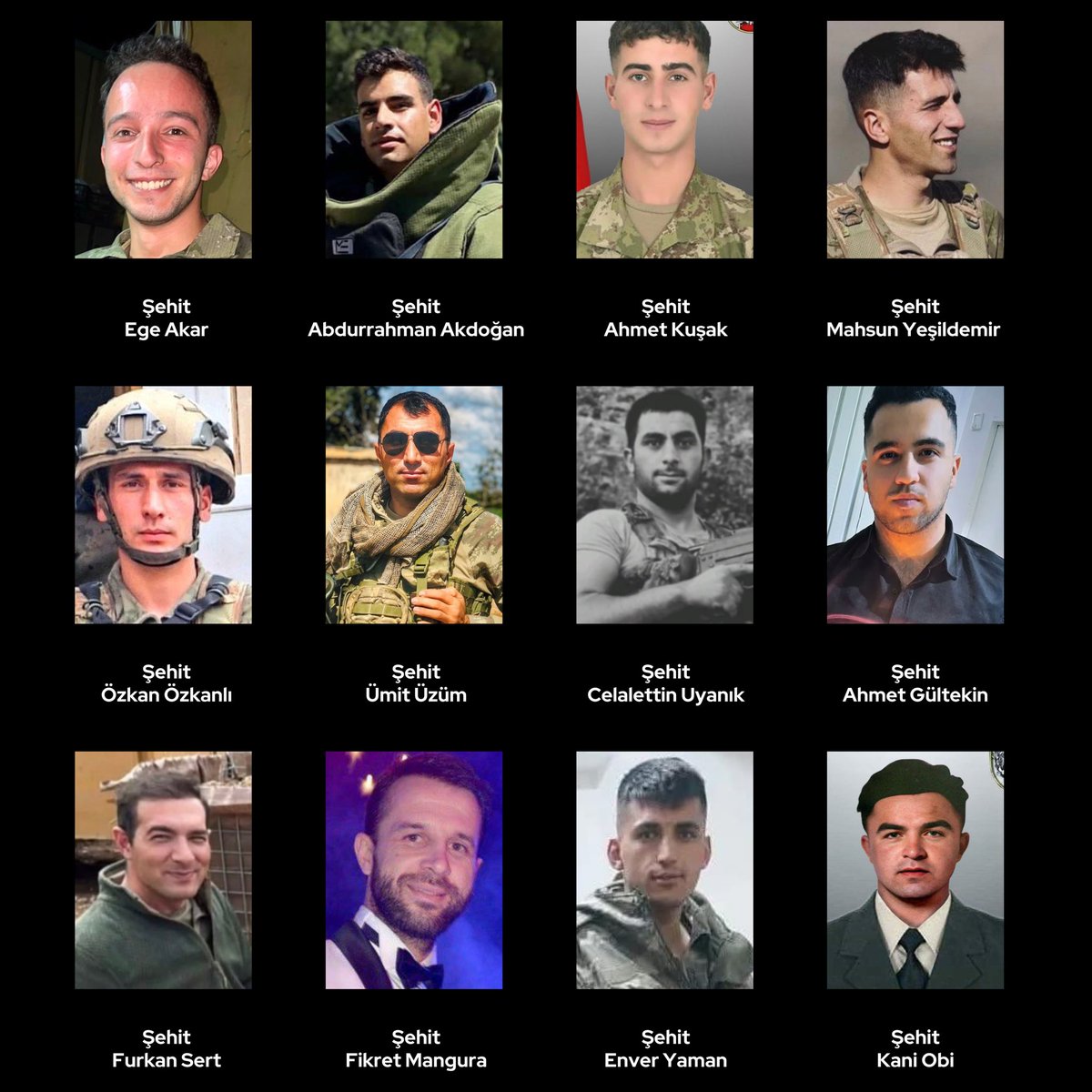 🇹🇷 Şehit Üsteğmen Ege Akar 
BURADA !
🇹🇷 Şehit Teğmen Furkan Sert 
BURADA !
🇹🇷 Şehit Astsubay Fikret Mangura 
BURADA ! 
🇹🇷 Şehit Astsubay Abdurrahman Akdoğan 
BURADA !
🇹🇷 Şehit Uzman Çavuş Ümit Üzüm  
BURADA !
🇹🇷Şehit Uzman Çavuş Enver Yaman 
BURADA !
🇹🇷 Şehit Uzman Çavuş Kani Obi