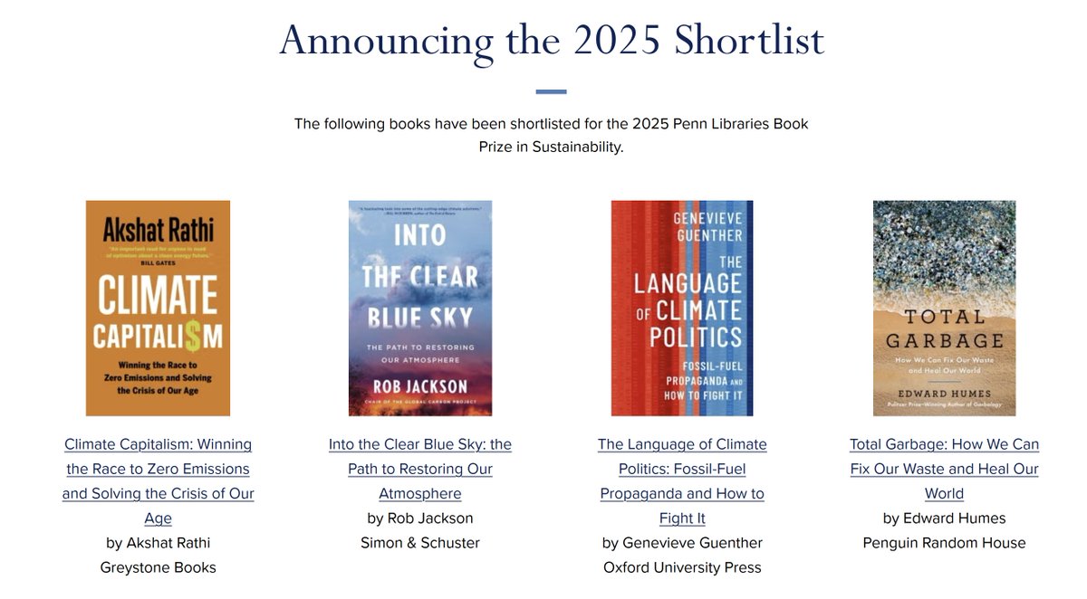 AkshatRathi's tweet image. I'm delighted that Climate Capitalism has been shortlisted by University of Pennsylvania for the 2025 Penn Libraries Book Prize in Sustainability, alongside Rob Jackson, Edward Humes & @DoctorVive library.upenn.edu/news/sustainab…