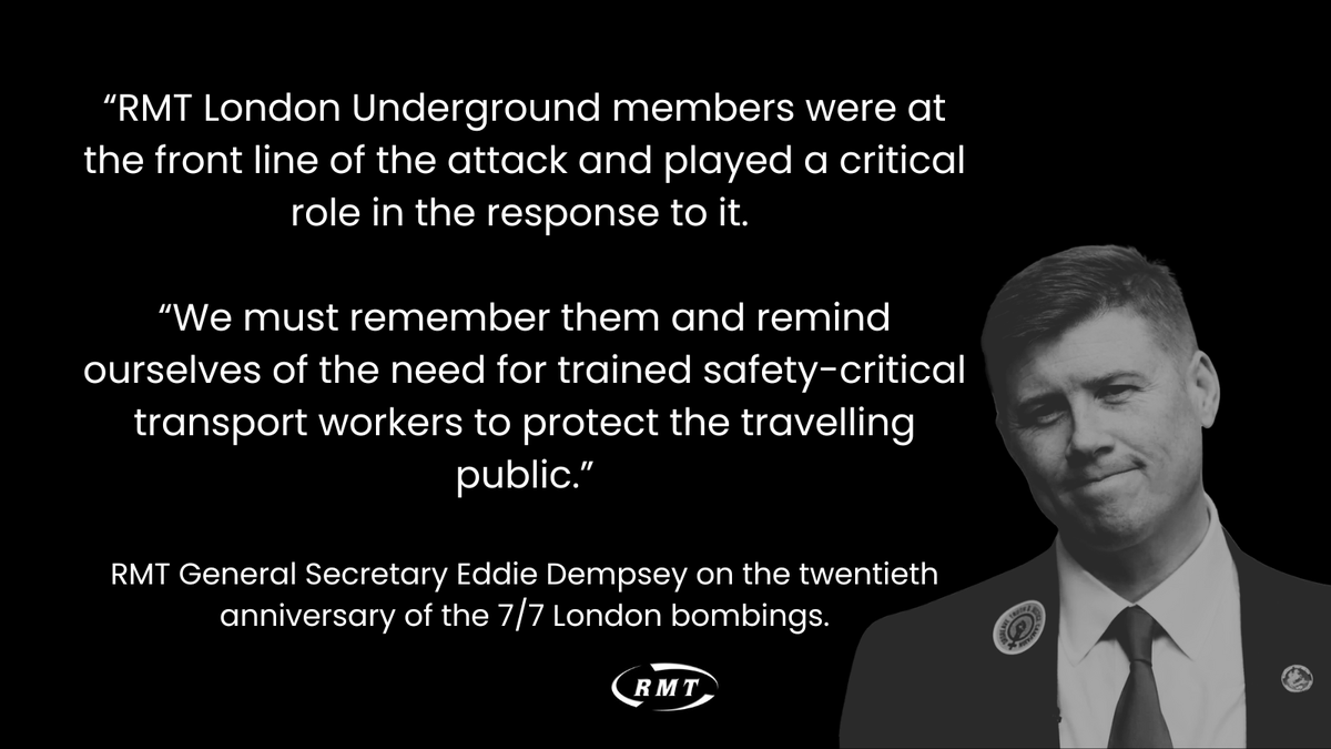 On the 20th anniversary today of 7/7 London Bombings on July 7, 2005 Tube union RMT remembers those who were killed and injured in the attack.
RMT general secretary Eddie Dempsey said that it was important to remember the bravery of those who responded to the bombings.