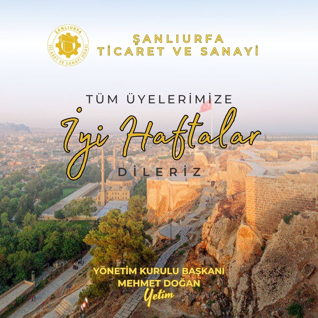 ŞUTSO (@sanliurfatso) on Twitter photo Yeni haftada; üretimden ihracata, istihdamdan yatırımlara kadar tüm alanlarda üyelerimizin yanındayız.
Güçlü bir ekonomi, güçlü bir şehir demektir.
Verimli, istikrarlı ve bereketli bir hafta dileriz.
<a href="/mdoganyetim/">Mehmet Doğan Yetim</a> <a href="/serhatkrd/">Serhat KARADAĞ</a> <a href="/komiteleri/">ŞUTSO Meslek Komiteleri</a> <a href="/TOBBiletisim/">TOBB</a> <a href="/RHisarciklioglu/">Rifat Hisarcıklıoğlu</a> Yeni haftada; üretimden ihracata, istihdamdan yatırımlara kadar tüm alanlarda üyelerimizin yanındayız.
Güçlü bir ekonomi, güçlü bir şehir demektir.
Verimli, istikrarlı ve bereketli bir hafta dileriz.
<a href="/mdoganyetim/">Mehmet Doğan Yetim</a> <a href="/serhatkrd/">Serhat KARADAĞ</a> <a href="/komiteleri/">ŞUTSO Meslek Komiteleri</a> <a href="/TOBBiletisim/">TOBB</a> <a href="/RHisarciklioglu/">Rifat Hisarcıklıoğlu</a>