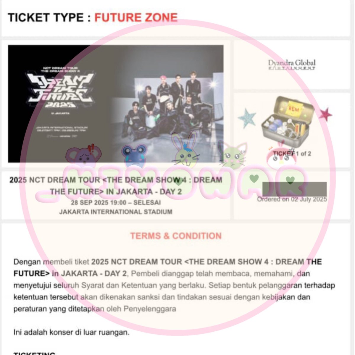 _kiyowar's tweet photo. 2025 NCT DREAM TOUR THE DREAM SHOW 4 - Jakarta
(WEVERSE MEMBERSHIP PRESALE)
🗓️ 28 September 2025 (Day 2)
🎟️ 4 tickets future zone
📍JIS

#testimoni_kiyowar https://t.co/8LZAdkAjr9