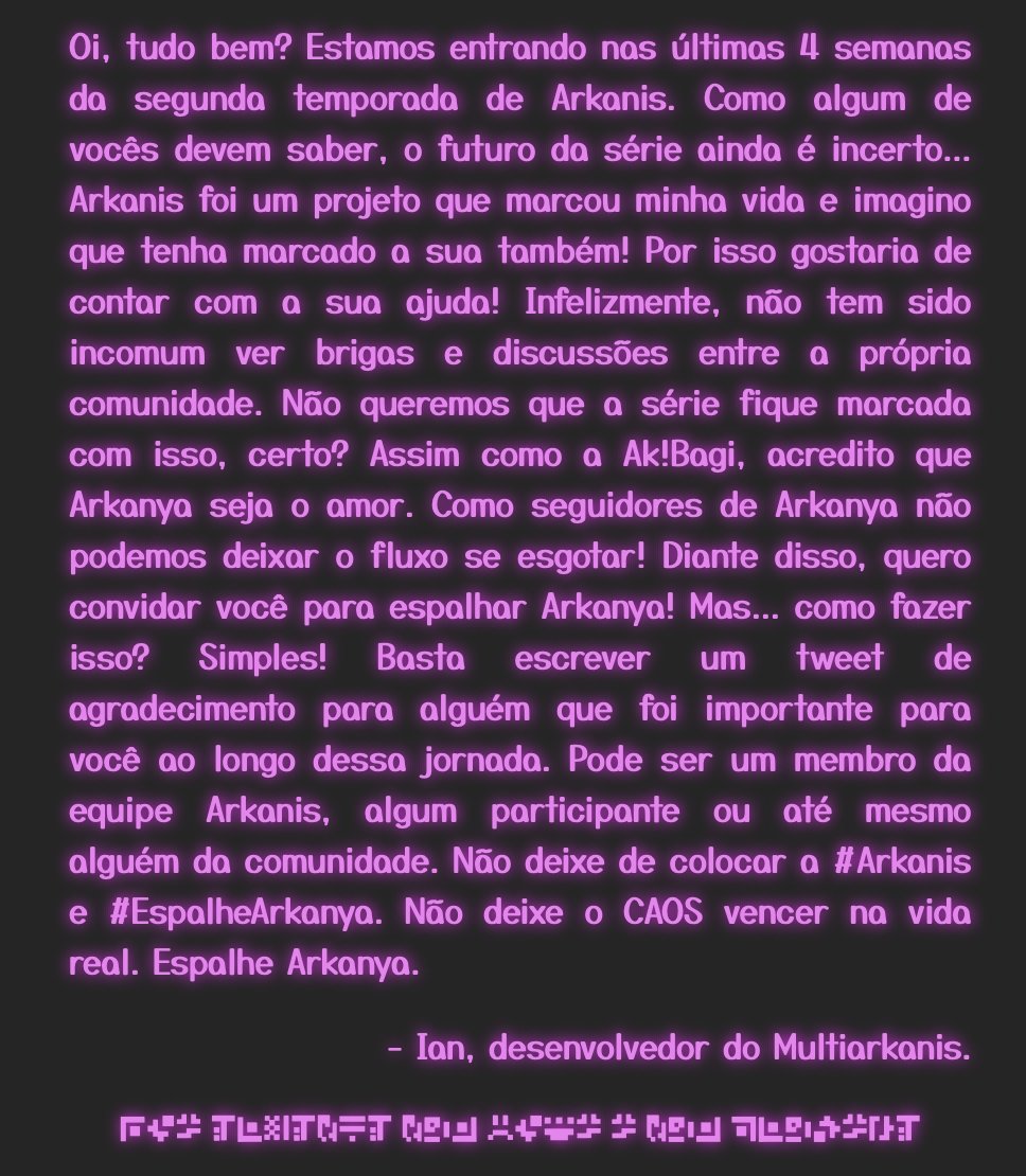 #Arkanis #EspalheArkanya

Um convite para todos os seguidores de Arkanya