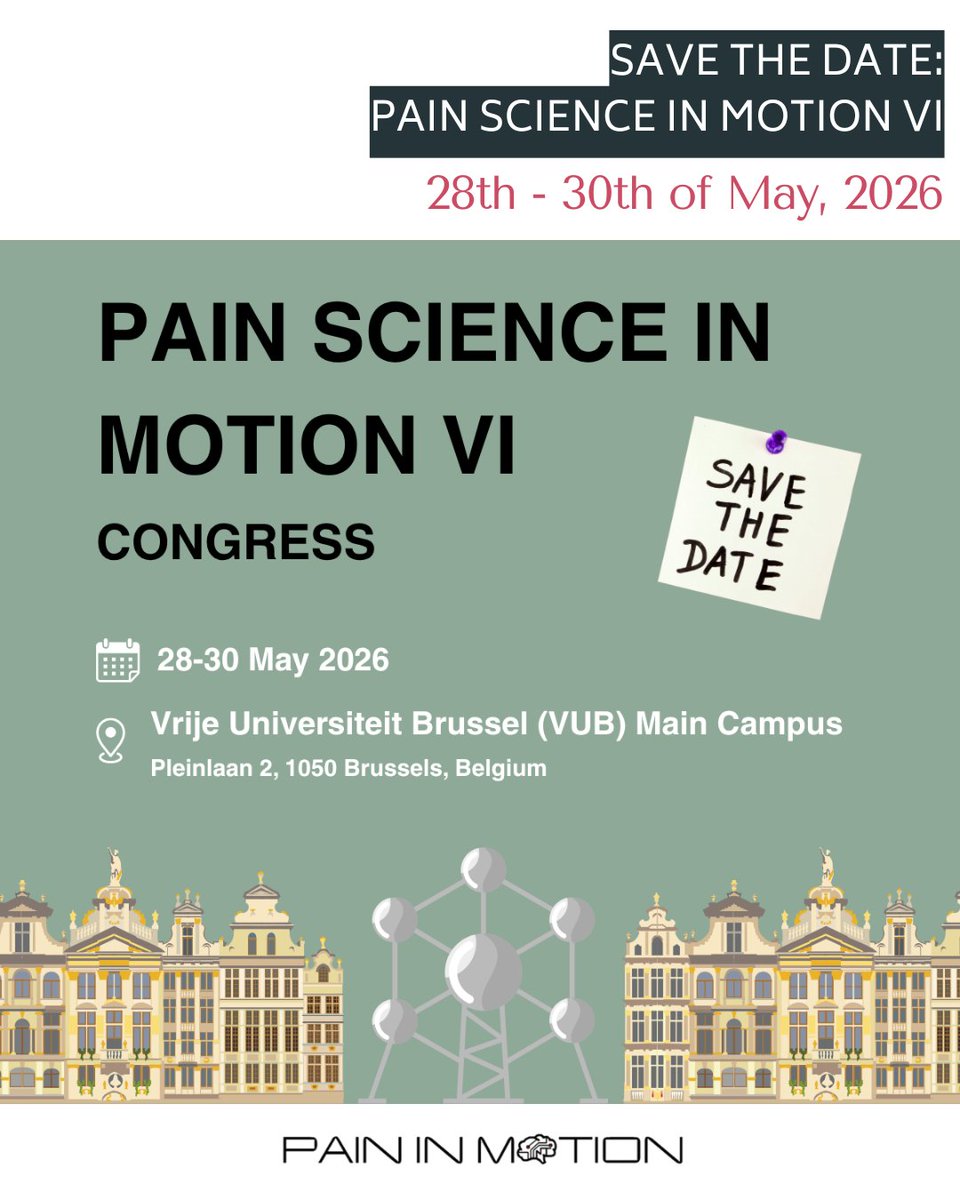 📣 Save the date!

We’re heading to Brussels, Belgium for Pain Science in Motion VI 🇧🇪

🗓️ May 28–30, 2026. Mark your calendars!

An inspiring program awaits... stay tuned via our website!

#PSiM26 #painresearch #PhDresearch #youngresearchers #conference