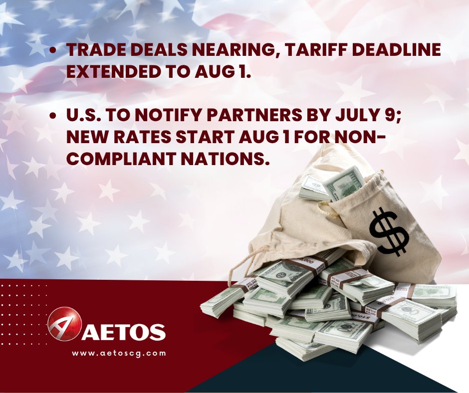 AETOSCG's tweet photo. Trade deals nearing, tariff deadline extended to Aug 1.

U.S. to notify partners by July 9; new rates start Aug 1 for non-compliant nations. https://t.co/Bw7YofcCQb