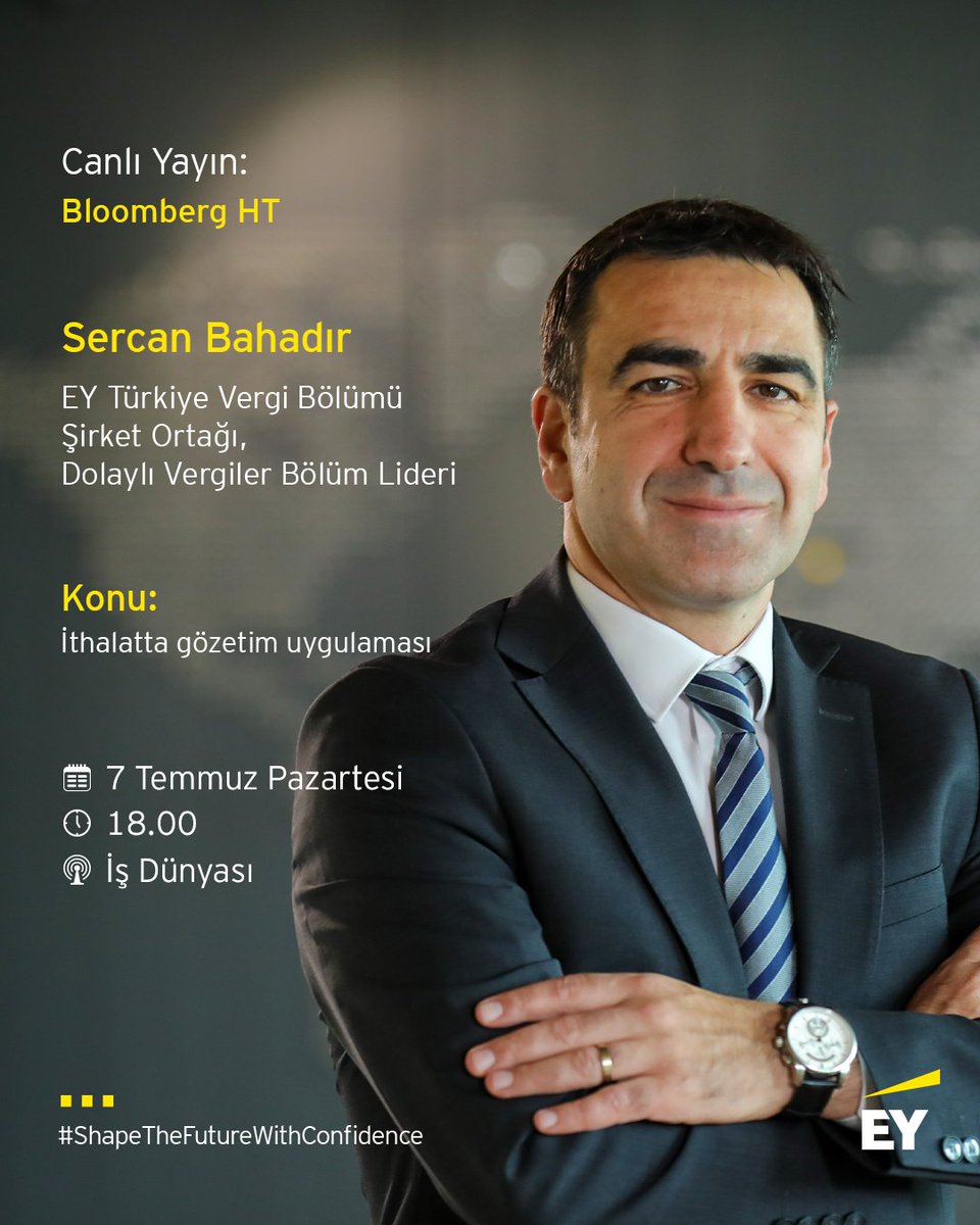 Vergi Bölümü Şirket Ortağı ve Dolaylı Vergiler Bölüm Liderimiz Sercan Bahadır, bugün saat 18.00’de, Bloomberg HT kanalında "İthalatta gözetim uygulaması" hakkında değerlendirmelerde bulunacak.

Canlı yayını izlemek için: ow.ly/iOIr50WkmJs

#EYTürkiye