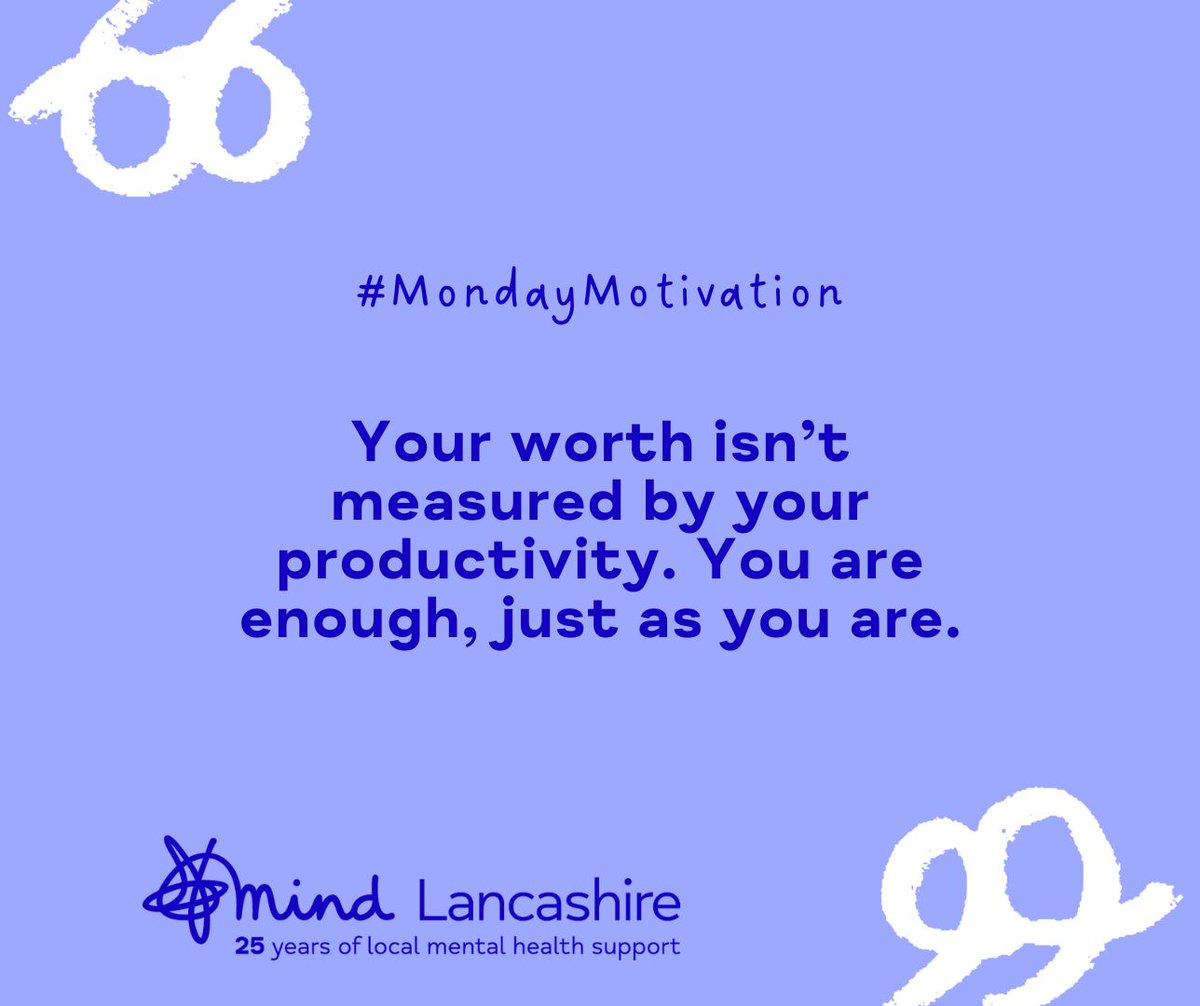 LancsMind's tweet image. Your worth isn鈥檛 measured by your productivity. You are enough, just as you are. #MondayMotivation #MentalHealthMatters