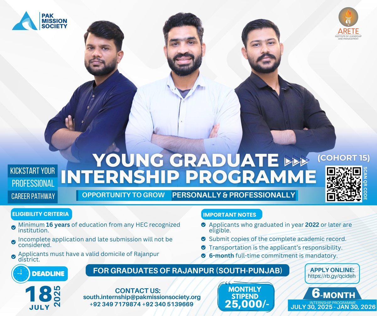 Pak Mission Society (@pmspakistan) on Twitter photo Calling all Graduates from Rajanpur!
Young Graduate Internship Programme (YGIP) is accepting applications from your city.
Apply now: rb.gy/qcideh
Last date to apply: 18th July 2025
For info:
south.internship@pakmissionsociety.org
+92 349 7179874 | +92 340 5139669 Calling all Graduates from Rajanpur!
Young Graduate Internship Programme (YGIP) is accepting applications from your city.
Apply now: rb.gy/qcideh
Last date to apply: 18th July 2025
For info:
south.internship@pakmissionsociety.org
+92 349 7179874 | +92 340 5139669