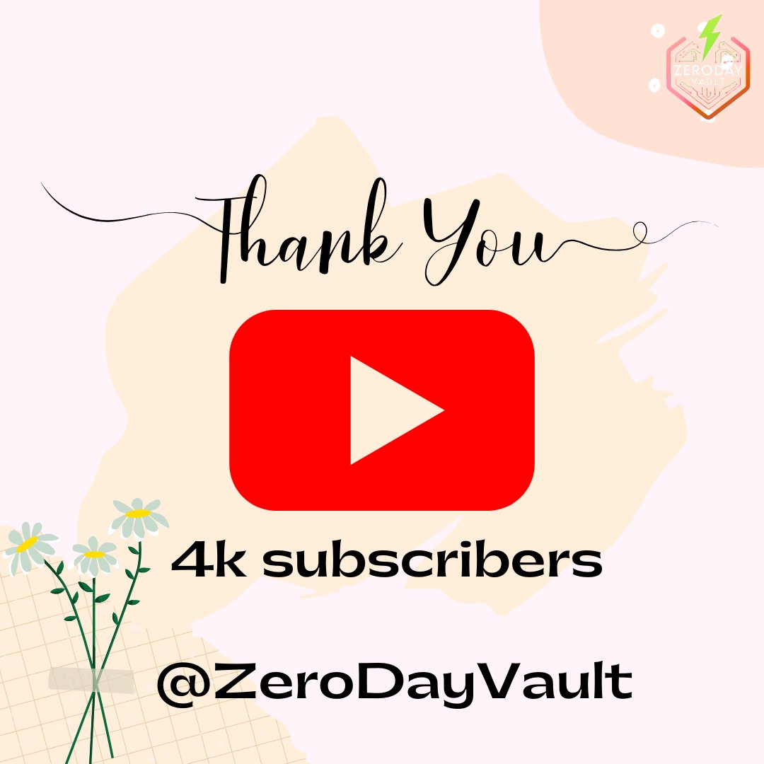 🎉 4,000 Subscribers! 🎉
Thank you so much, everyone - your support means the world to me.
Without your encouragement, this journey wouldn’t have been possible.
Here’s to growing, learning, and building this amazing community together! 🙌
💻💥

youtube.com/@ZeroDayVault