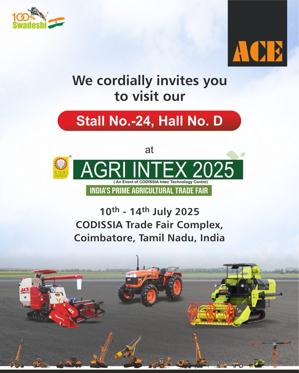We are pleased to invite you to visit us at the upcoming #AgriIntex2025 from 10 - 14 July 2025 at CODISSIA Trade Fair Complex, #Coimbatore, Tamil Nadu.
Look forward to seeing you there!
#ACE #ACETractorsIndia #ACETractors #AgriShow #CODISSIA #TradeFair #farming #Tractor #Harveste