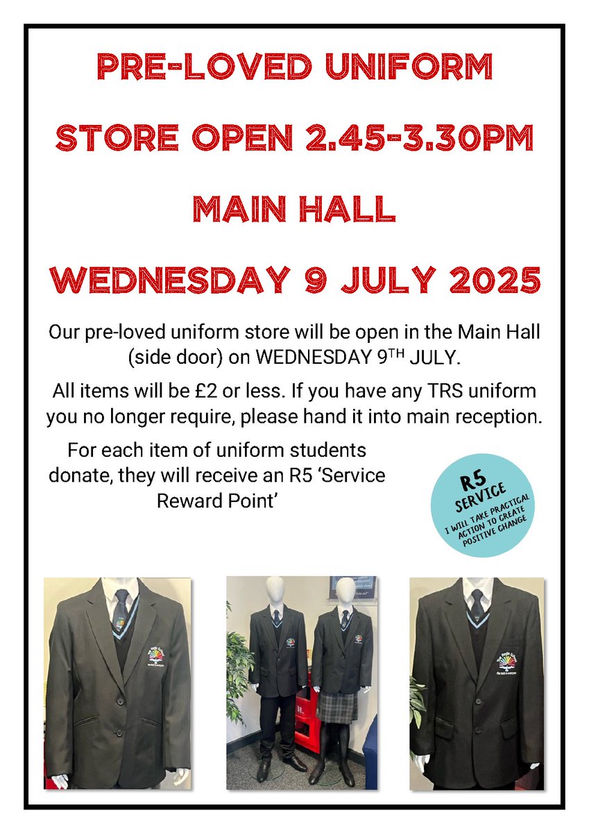 Our final pre-loved uniform sale for this academic year takes place this week

Wednesday 9th July 2:45 - 3:30pm in the Main Hall at TRS
