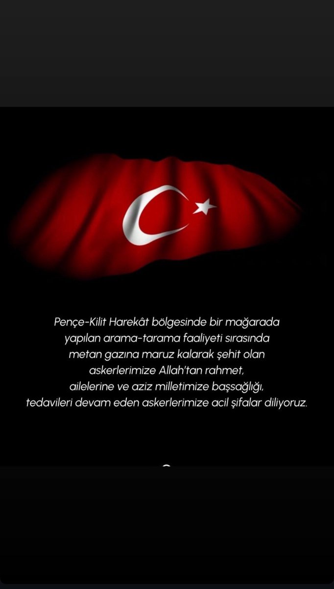 mmtyslgc's tweet photo. 🇹🇷
Pençe-Kilit Harekâtı bölgesinde görev sırasında metan gazına maruz kalarak şehit düşen kahraman Mehmetçiklerimize Allah’tan rahmet, ailelerine ve aziz milletimize başsağlığı diliyoruz.
Tedavisi süren askerlerimize acil şifalar temenni ediyoruz.
Vatan size minnettar. https://t.co/kIYBXDIBd5