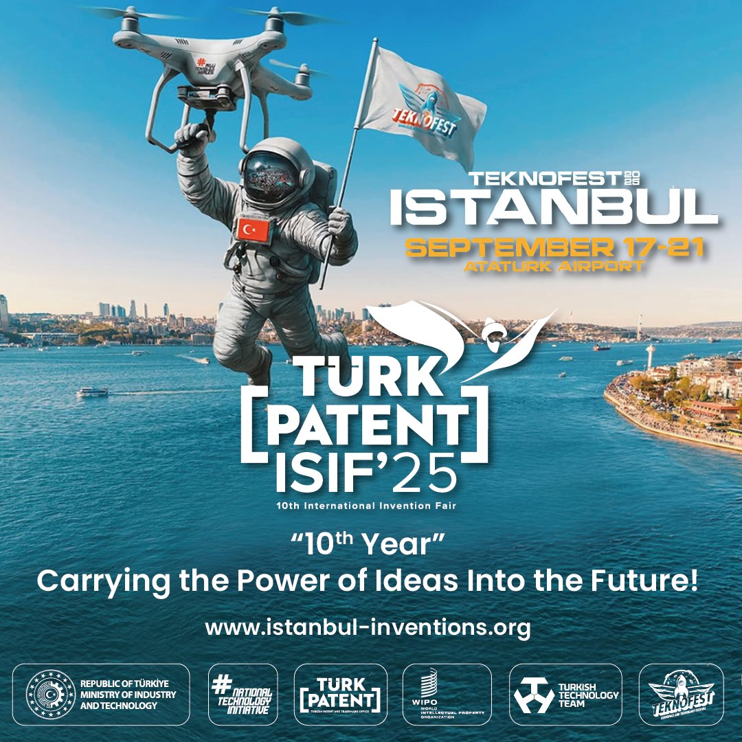 istanbulinvent's tweet photo. 🎉 10. Yılda Fikrin Gücünü Geleceğe Taşıyoruz!
TÜRKPATENT ISIF’25, 17-21 Eylül’de İstanbul’da!

🎉 10th Year: Carrying the Power of Ideas Into the Future! Join us in Istanbul, Sept 17-21.

🌍 https://t.co/gNhdOGtz9k
@TURKPATENT @TCSanayi @teknofest 

#ISIF25 #innovation #startup https://t.co/jApO0xn6xh