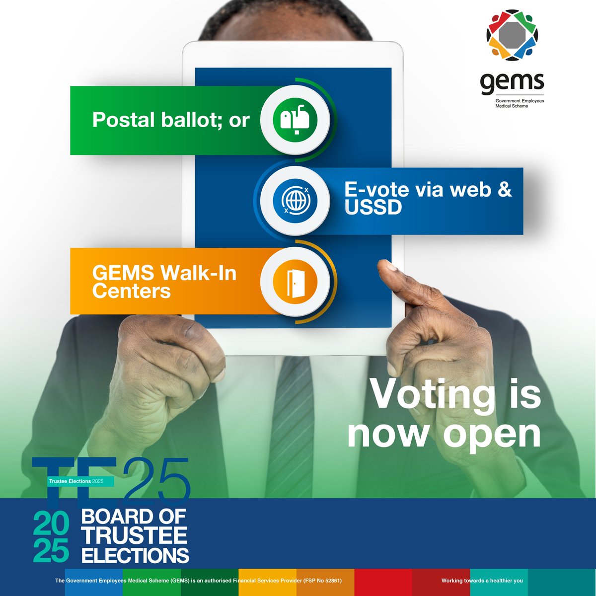 The voting phase of the 2025 GEMS Board of Trustees Elections is now open. Members who wish to vote can choose one of the following voting methods:

· Postal ballot
· E-vote via web and USSD
· By visiting a GEMS Walk-In Centre to hand in completed ballot papers.

GEMS has