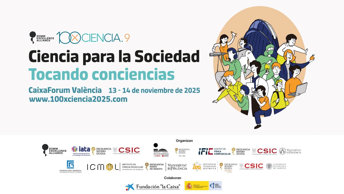 IFICorpuscular's tweet image. El @IFICorpuscular coorganiza el congreso 100xCiencia.9 con el lema “Ciencia para la Sociedad, Tocando conciencias”. El encuentro se celebrará en @CaixaForum València los días 13 y 14 de noviembre.
Noticia: goo.su/n9N9
@iata_csic, @ICMol_UV, @ITQ_UPVCSIC, @neuroalc.