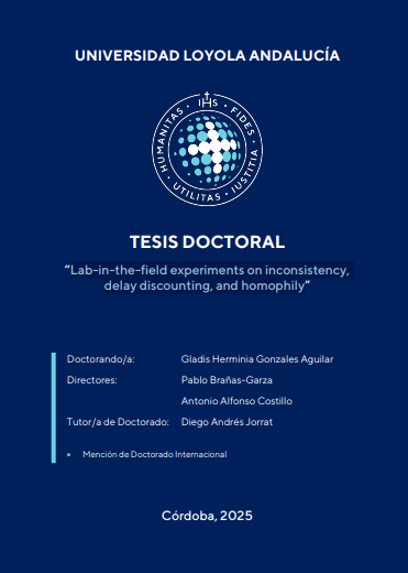 Biblioteca de la Universidad Loyola (@biblioloyolaand) on Twitter photo 'Lab-in-the-field experiments on inconsistency, delay discounting, and homophily', por Gladis Gonzales, nueva tesis doctoral defendida en <a href="/LoyolaAnd/">Universidad Loyola</a> hdl.handle.net/20.500.12412/6… 'Lab-in-the-field experiments on inconsistency, delay discounting, and homophily', por Gladis Gonzales, nueva tesis doctoral defendida en <a href="/LoyolaAnd/">Universidad Loyola</a> hdl.handle.net/20.500.12412/6…
