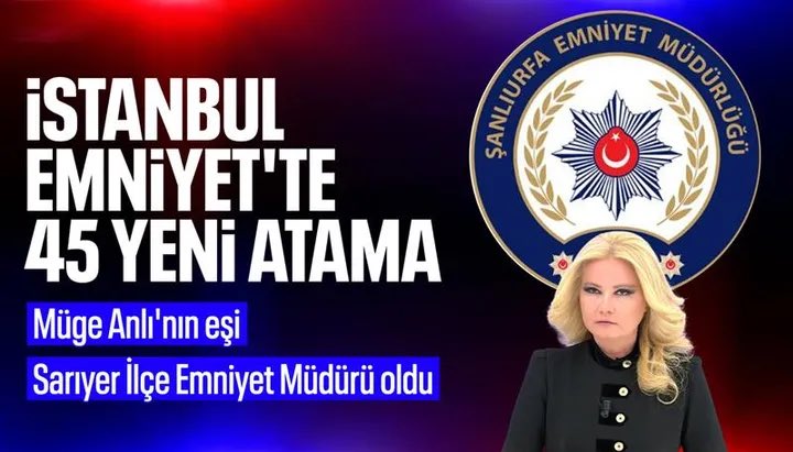 İstanbul Emniyeti'nde yeni atamalar: Müge Anlı'nın eşi Şinasi Yüzbaşıoğlu da listede
İstanbul Emniyet Müdürlüğü'nde her yıl yapılan il içi atamalar belli oldu. Atamalarda, 17 şube ve 12 ilçe emniyet müdürü, 9 il emniyet müdür yardımcısının atamaları gerçekleştirildi. Listede yer