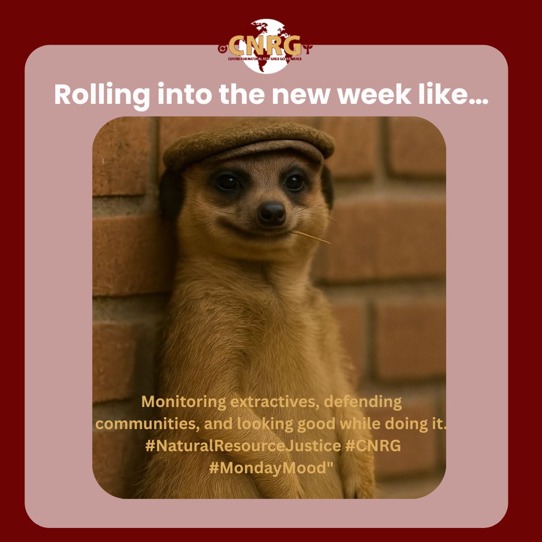 🌍 Hello, New Week! 💪

At #CNRG, we’re stepping into this week with purpose, power, and people at the heart of everything we do.

Whether it's standing up for environmental justice, climate justice, defending community rights, or exposing extractive greed, we’re here and we’re