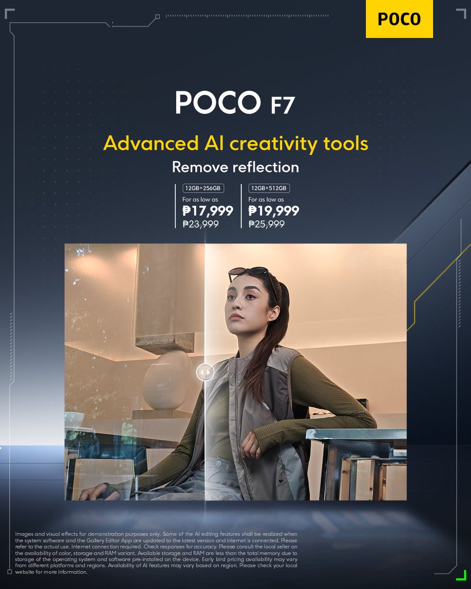 POCOPilipinas's tweet image. Shooting through windows? No worries. Let AI do the magic.✨ With AI reflection removal, #POCOF7 turns messy glass into crystal-clear shots — all in one tap. 

Price starts at just ₱17,999 until July 7!  

🛒 Check out here: bit.ly/POCOF75GShopee… #POCOF7 #SuperSpeedUnleashed
