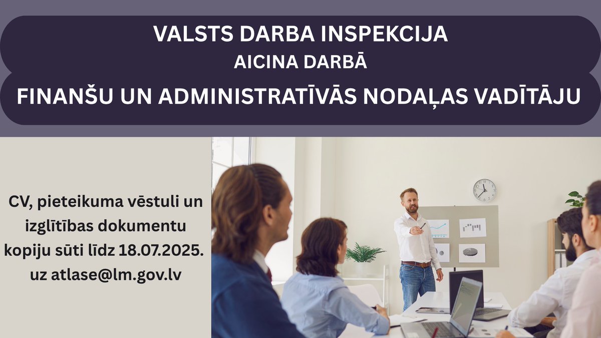 Darba inspekcija (@darbainspekcija) on Twitter photo #TEIRDARBS
VDI izsludina konkursu uz vakanto Finanšu un administratīvās nodaļas VADĪTĀJA amatu uz nenoteiktu laiku.
Piesakies līdz 18.07.2025., sūtot pieteikuma dokumentus uz e-pastu – atlase@lm.gov.lv.
Plašāka informācija: cvvp.nva.gov.lv/#/pub/vakances… #TEIRDARBS
VDI izsludina konkursu uz vakanto Finanšu un administratīvās nodaļas VADĪTĀJA amatu uz nenoteiktu laiku.
Piesakies līdz 18.07.2025., sūtot pieteikuma dokumentus uz e-pastu – atlase@lm.gov.lv.
Plašāka informācija: cvvp.nva.gov.lv/#/pub/vakances…
