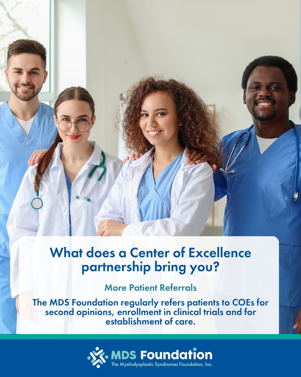 MDSFoundation's tweet image. A major advantage of our Center of Excellence partnerships is the increase in patient referrals.
These collaborations enable us to connect patients with COEs for second opinions, access to clinical trials, and specialized care.
Learn more on our website bit.ly/3thyQMA