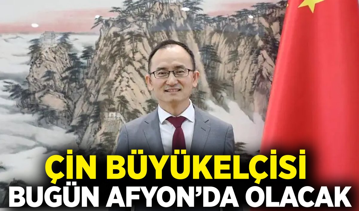 Çin Büyükelçisi Afyonkarahisar’da: Türkiye-Çin İş Fırsatları Paneli Bugün Yapılacak afyonpostasi.com.tr/cin-buyukelcis…