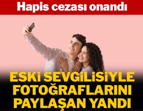 Eski sevgilinizle fotoğraflarınız başınıza iş açabilir! Suç sayıldı
Eski sevgiliyle çekilen fotoğrafların ayrıldıktan sonra sosyal medyada paylaşılması suç sayıldı.