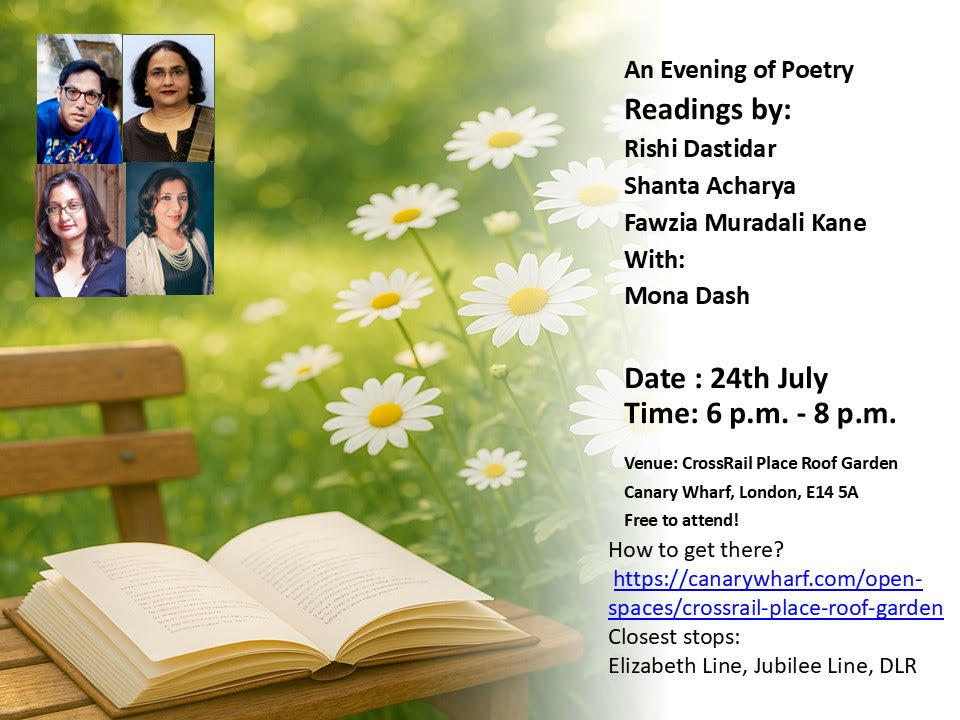 Rishi Dastidar 🔱🌊 (@betarish) on Twitter photo If you're around on 24th July, it'd be lovely to see you. Reading at Crossrail Place in Canary Wharf, in the company of Shanta Acharya, Fawzia Muradali Kane and Mona Dash. Early start at 6pm, so plenty of time for some cocktails after! If you're around on 24th July, it'd be lovely to see you. Reading at Crossrail Place in Canary Wharf, in the company of Shanta Acharya, Fawzia Muradali Kane and Mona Dash. Early start at 6pm, so plenty of time for some cocktails after!