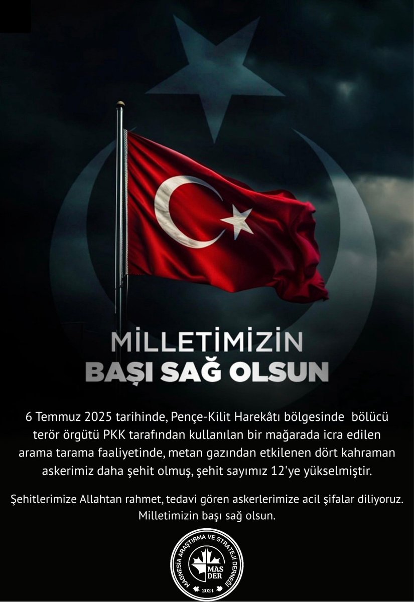 6 Temmuz 2025 tarihinde, Pençe-Kilit Harekâtı bölgesinde  bölücü terör örgütü PKK tarafından kullanılan bir mağarada icra edilen arama tarama faaliyetinde, metan gazından etkilenen dört kahraman askerimiz daha şehit olmuş, şehit sayımız 12'ye yükselmiştir.
