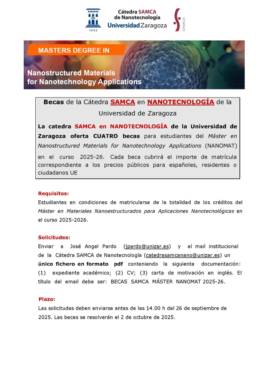 CatedraSAMCANa1's tweet image. 👊👊 Está abierta la convocatoria: BECAS para estudiantes del Master en Nanostructured Materials for Nanotechnology Applications (NANOMAT) curso 2025-2026
¿Vas a estudiar el curso que viene el master #NANOMAT?. Echa un vistazo a estas becas
ℹ catedrasamcananotec.unizar.es/becas-para-est…