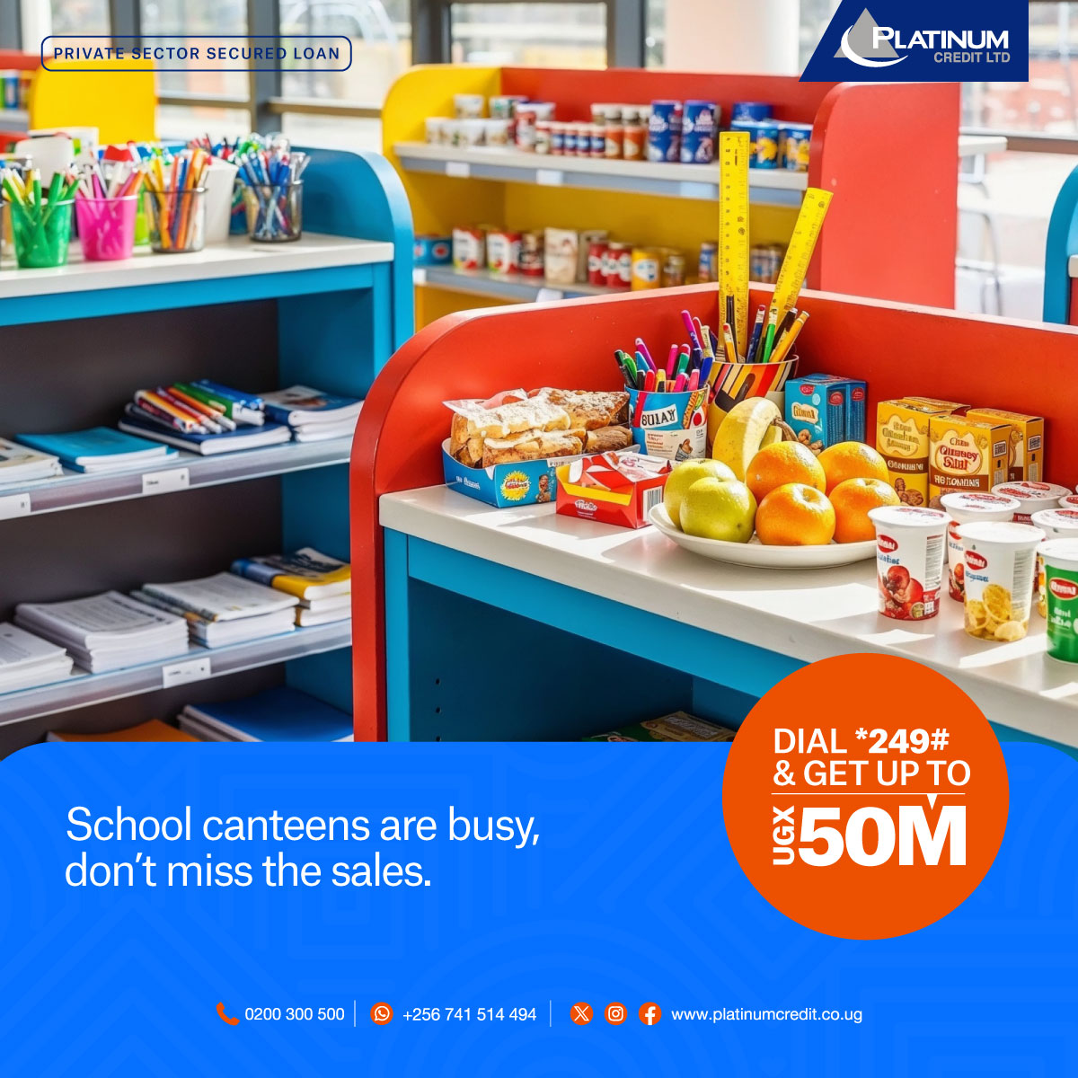 Use the mid-term rush to grow your business. We’ll help you stay stocked and ready.

Dial *249# and get up to UGX 50M.

To apply, simply call us on 0200300500, WhatsApp us on 0741514494 or visit our website: 
platinumcredit.co.ug/private-sector…

#ThereWhenYouNeedUs #WhenTimeIsMoneyWeDeliver