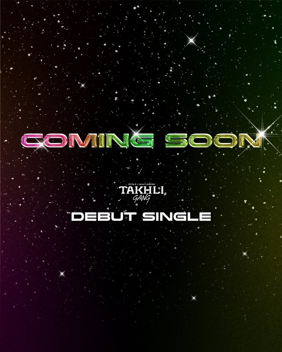 TAKHLI GANG’S DEBUT SINGLE 
COMING SOON..

เพลงแก๊งเรามาแน่🔥

#TAKHLIGANG_DebutSingle
#TAKHLIGANG 
#แก๊งตาคลี 
#PITTAP 
#LAILA 
#COPTER 
#GDH 
#UniversalMusicTH