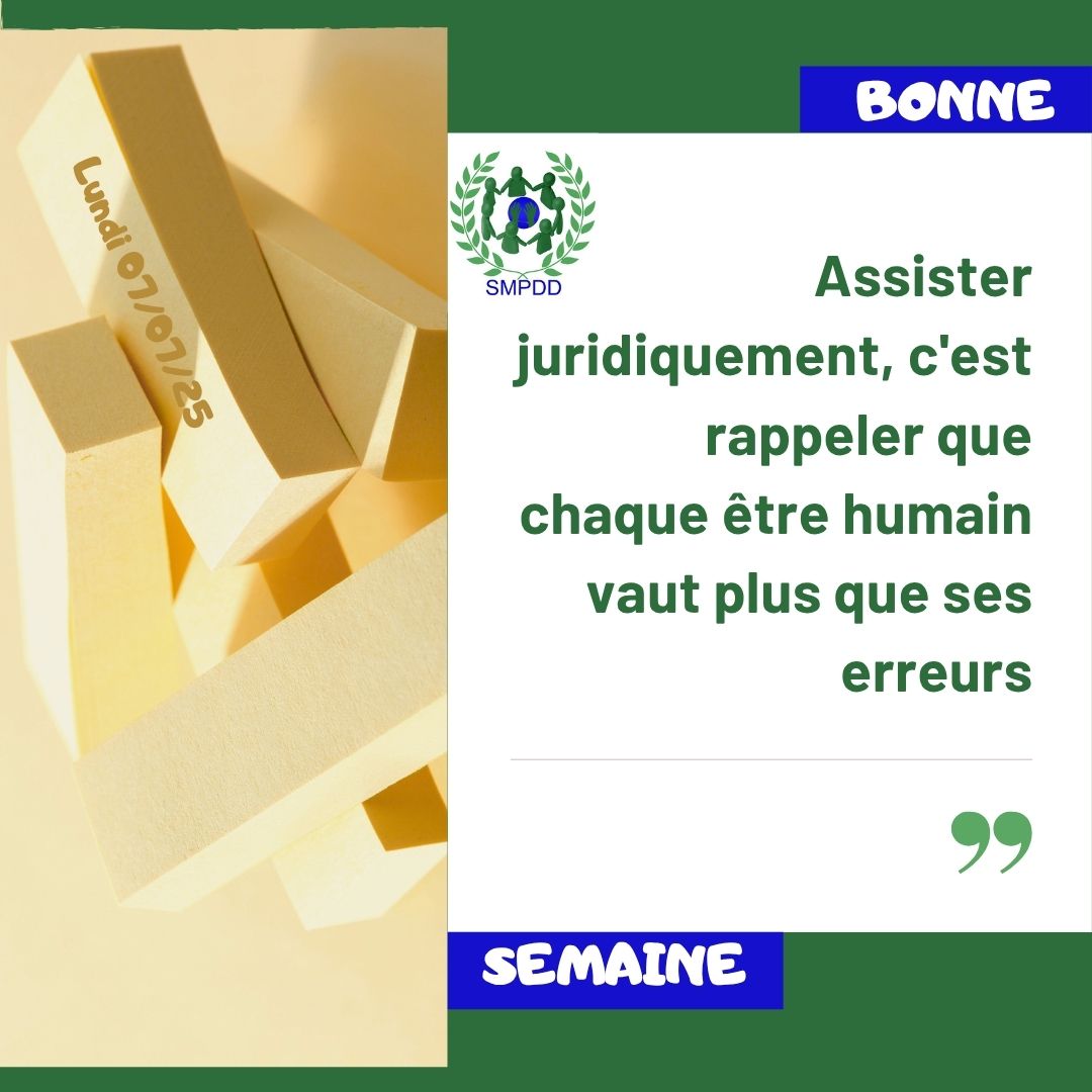 💡 Chaque #humain vaut plus que ses #erreurs

À la #SMPDD, nous croyons qu’assister juridiquement, c’est défendre la #dignité_humaine avant tout.

✨ Bonne semaine à tous.

#SMPDD 
#DignitéHumaine
#Engagement