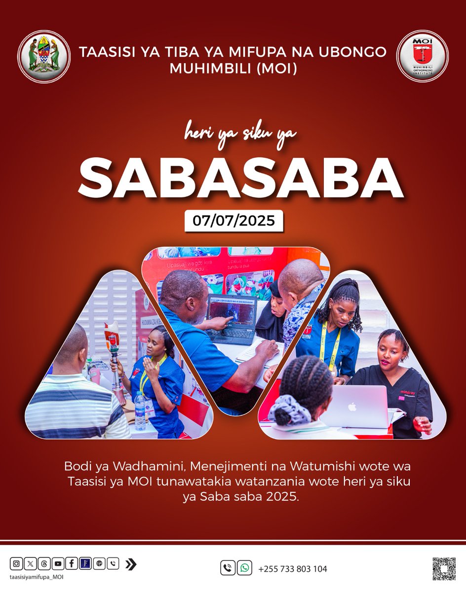 Bodi ya Wadhamini, Menejimenti na Watumishi wote wa Taasisi ya Tiba ya Mifupa na Ubongo Muhimbili (MOI) tunawatakia Watanzania wote heri ya siku ya Sabasaba 2025.