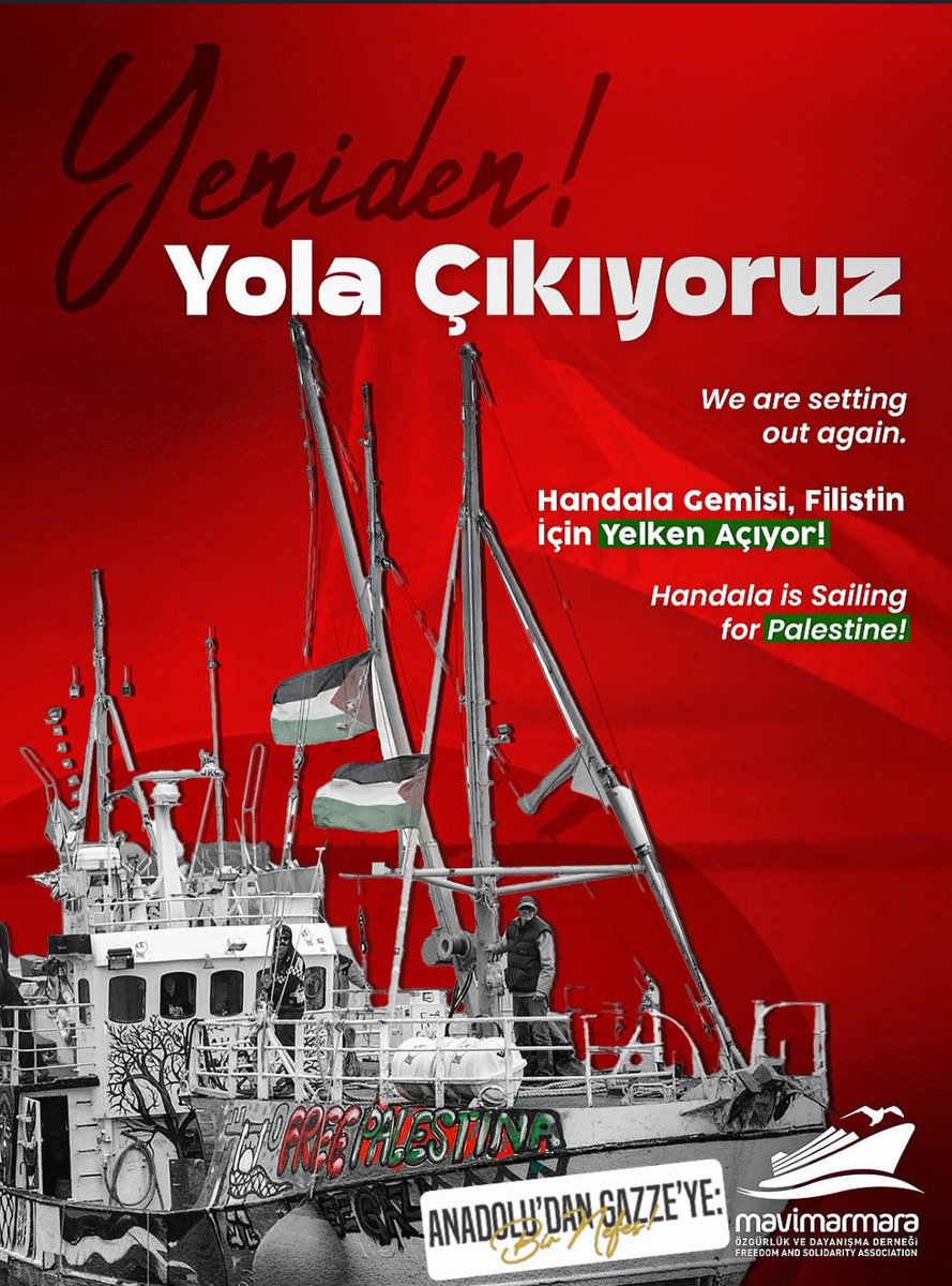 MustafaBaygin01's tweet photo. Just like on the Mavi Marmara, the Vicdan, and the Madleen, the Handala is now setting course for hope and freedom!

📢 SİYONİZM İNSANLIK KATİLİDİR
📷 #ZionismHumanityKiller 
#AnadoludanGazzeyeBirNefes 
@fatihtugradoruk @behestiismail @Yahya_Sinvar_ @Aycin_Kantoglu @ademtaflan55 https://t.co/Kwl3yuS8kR