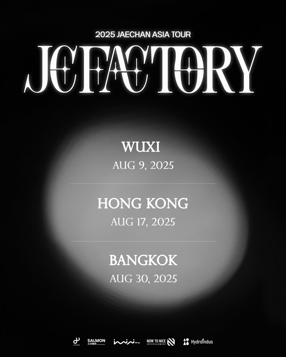 [📢] 2025 JAECHAN ASIA TOUR [JCFACTORY] 

- WUXI 
AUG 9, 2025

- HONG KONG
AUG 17, 2025

- BANGKOK
AUG 30, 2025

* 추가되는 공연은 추후 공지 될 예정입니다.
* 공연 내용은 국가별로 상이할 수 있습니다.
* Additional performances will be announced later.
* Performance content may vary